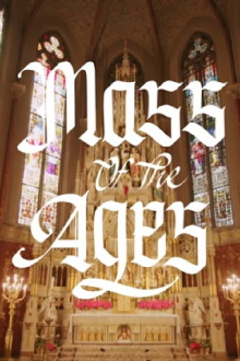 Mass of the Ages: Discover the Traditional Latin Mass Trailer