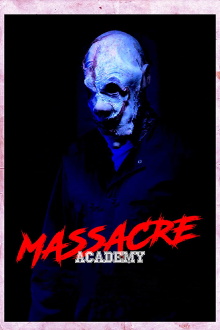 Massacre Academy Trailer
