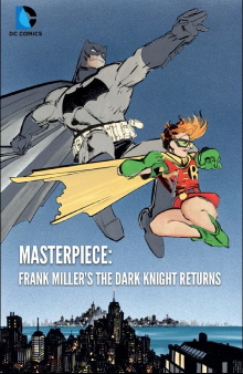 Masterpiece: Frank Miller's The Dark Knight Returns Trailer
