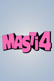 Mastiii 4 Trailer