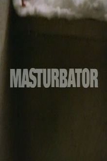 Masturbator Trailer