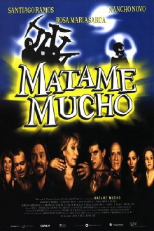 Mátame mucho Trailer