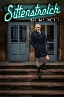 Mathias Tretter - Sittenstrolch Trailer
