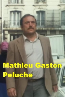 Mathieu Gaston peluche Trailer