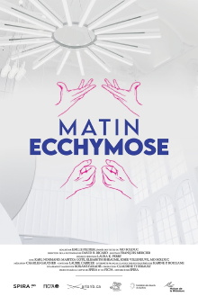 Matin Ecchymose Trailer
