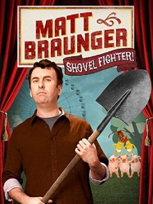 Matt Braunger: Shovel Fighter Trailer