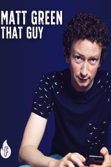 Matt Green: That Guy Trailer