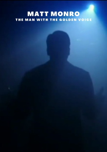 Matt Monro: The Man with the Golden Voice Trailer