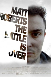 Matt Roberts The Battle Is Over (Depression Movie) Trailer