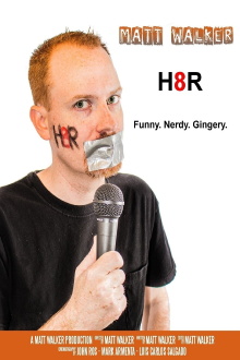 Matt Walker: H8R Trailer