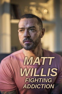 Matt Willis: Fighting Addiction Trailer