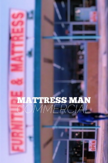 Mattress Man Commercial Trailer
