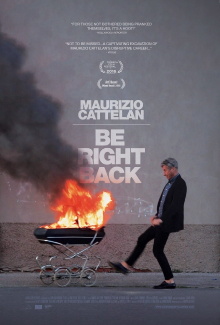 Maurizio Cattelan: Be Right Back Trailer