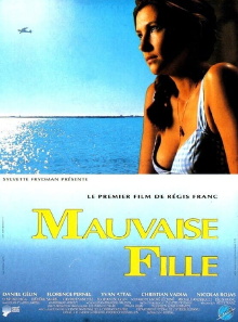 Mauvaise fille Trailer