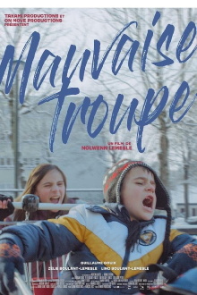 Mauvaise Troupe Trailer