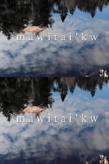 Mawitai’kw Trailer