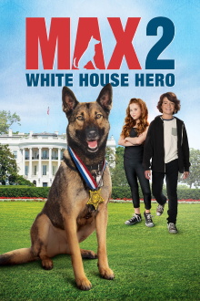 Max 2: White House Hero Trailer