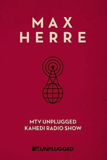 Max Herre: MTV Unplugged KAHEDI Radio Show Trailer