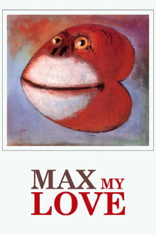 Max My Love Trailer
