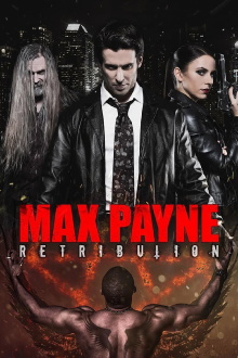 Max Payne: Retribution Trailer