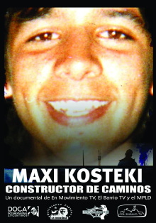 Maxi Kosteki, el constructor de caminos Trailer