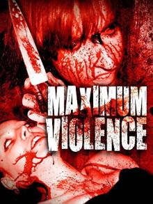 Maximum Violence Trailer