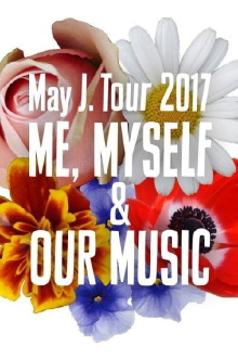 May J. Tour 2017 ~ME, MYSELF & OUR MUSIC~ "Futuristic" @ Hitomi Kinen Koudou 2017.7.3 Trailer