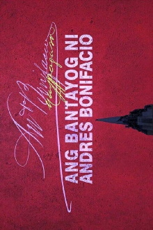 May Pag-Asa ang Bantayog ni Andres Bonifacio Trailer