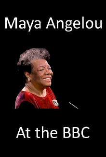 Maya Angelou at the BBC Trailer