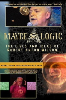 Maybe Logic: The Lives and Ideas of Robert Anton Wilson Trailer