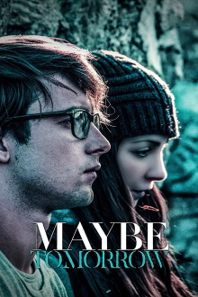 Maybe Tomorrow Trailer