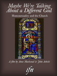 Maybe We're Talking About A Different God: Homosexuality and the Church Trailer