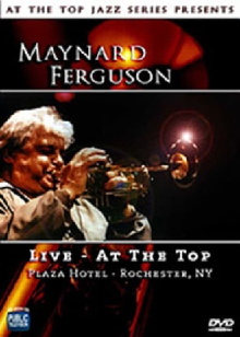 Maynard Ferguson: Live - At the Top Trailer