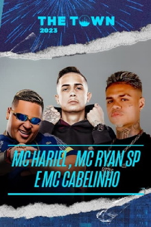 MC Hariel, MC Ryan SP e MC Cabelinho The Town 2023 Trailer