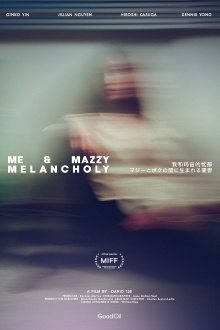 Me & Mazzy Melancholy Trailer