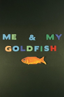 Me & My Goldfish Trailer