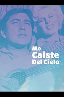 Me caiste del cielo Trailer