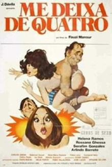 Me Deixa de Quatro Trailer