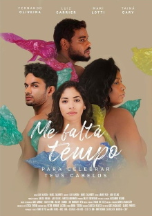 Me Falta Tempo para Celebrar teus Cabelos Trailer