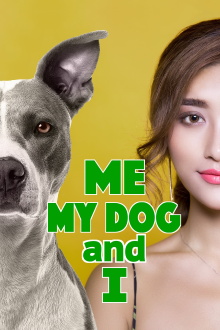 Me, My Dog, and I Trailer