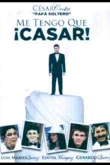 Me tengo que casar Trailer