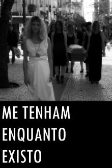 Me tenham enquanto existo Trailer