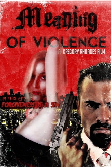 Meaning of Violence Trailer