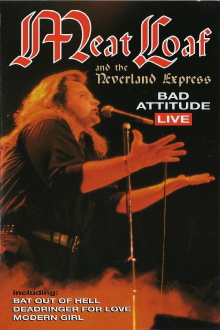 Meat Loaf: Bad Attitude Live Trailer