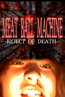 Meatball Machine: Reject of Death Trailer