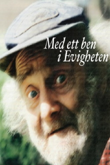 Med ett ben i evigheten Trailer