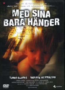 Med sina bara händer Trailer