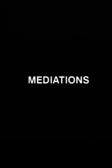 Mediations (towards a remake of Soundings) Trailer