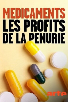 Médicaments : Les Profits de la pénurie Trailer