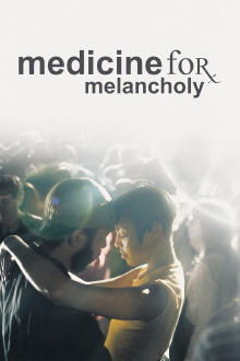 Medicine for Melancholy Trailer